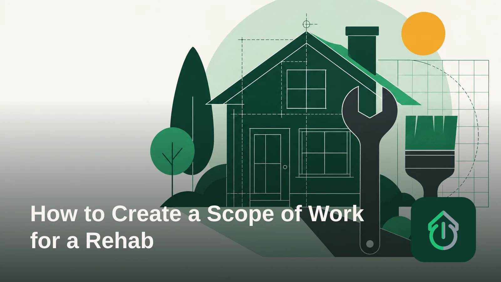 Abstract illustration of a house blueprint outline with simple tool silhouettes representing a rehab scope of work.