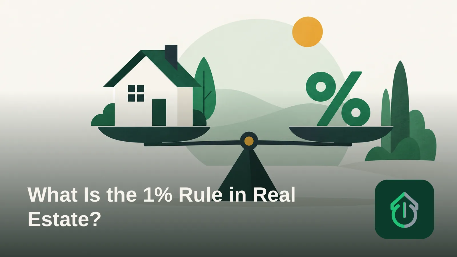 Illustration of a house silhouette balanced on a scale against a percentage symbol, representing a quick rent-to-price screening rule.”